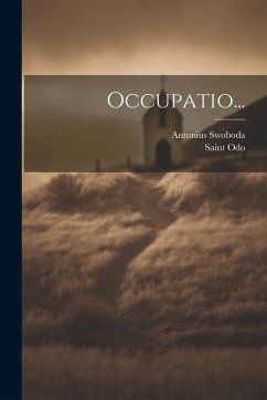 Occupatio... - Swoboda, Antonius