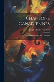 Chansons canadiennes Chansons canadiennes