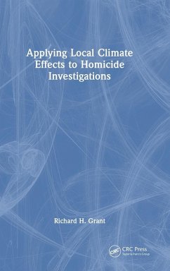 Cover Applying Local Climate Effects to Homicide Investigations