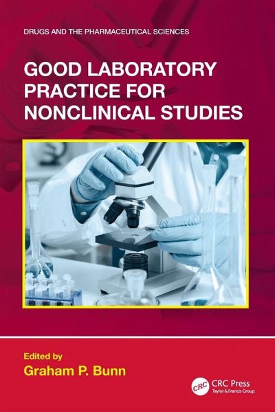 Good Laboratory Practice for Nonclinical Studies Good Laboratory Practice for Nonclinical Studies
