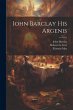 Iohn Barclay His Argenis - Bild 1