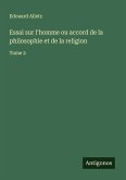 Essai sur l'homme ou accord de la philosophie et de la religion