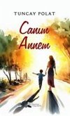 Canim Annem Canim Annem