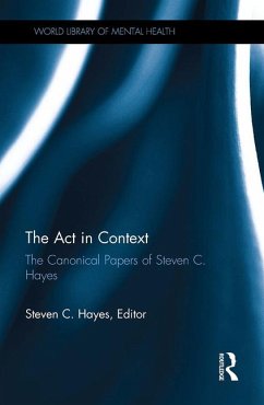 The ACT in Context - Hayes, Steven C.