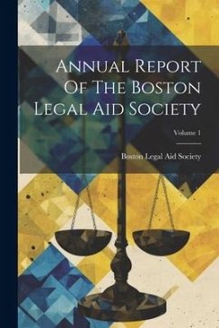 Cover Annual Report Of The Boston Legal Aid Society; Volume 1