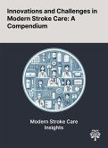 Innovations and Challenges in Modern Stroke Care