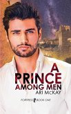 A Prince Among Men A Prince Among Men