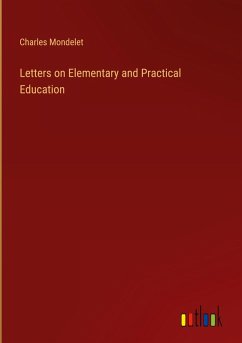 Letters on Elementary and Practical Education Letters on Elementary and Practical Education
