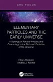 Elementary Particles and the Early Universe Elementary Particles and the Early Universe