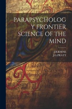 Parapsychology Frontier Science of the Mind