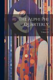 The Alphi Phi Quarterly; Volume 34