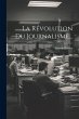 La Révolution Du Journalisme... - Bild 1