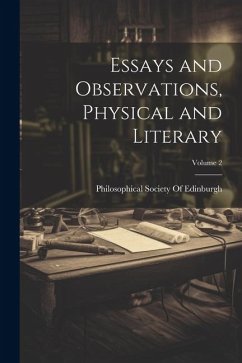 Essays and Observations, Physical and Literary; Volume 2