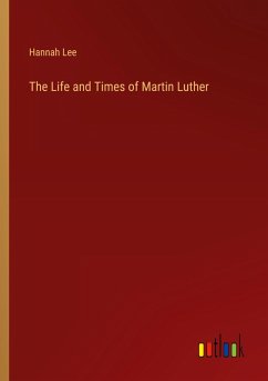 Cover The Life and Times of Martin Luther