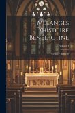 Mélanges d'histoire bénédictine; Volume 4