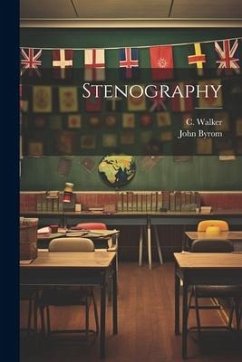 Stenography - Walker, C.; Byrom, John