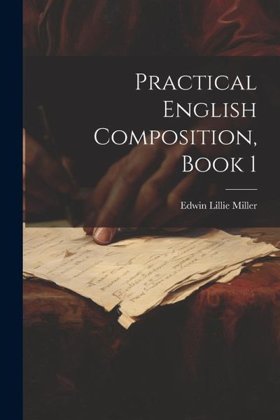 Practical English Composition, Book 1 Practical English Composition, Book 1