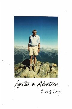 Vignettes & Adventures - Davis, Thomas G.