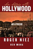 An Affair with Hollywood An Affair with Hollywood