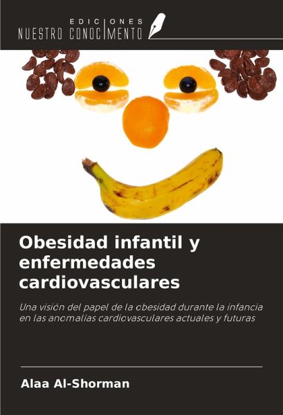 Obesidad infantil y enfermedades cardiovasculares Obesidad infantil y enfermedades cardiovasculares