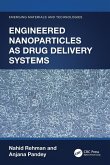 Engineered Nanoparticles as Drug Delivery Systems Engineered Nanoparticles as Drug Delivery Systems