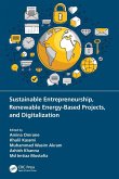 Sustainable Entrepreneurship, Renewable Energy-Based Projects, and Digitalization Sustainable Entrepreneurship, Renewable Energy-Based Projects, and Digitalization