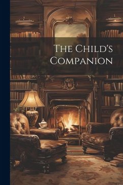 The Child's Companion - Anonymous