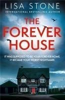 The Forever House - Stone, Lisa