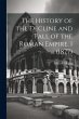 The History of the Decline and Fall of... - Bild 1