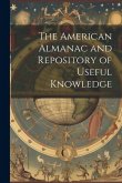 The American Almanac and Repository of Useful Knowledge