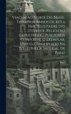Viagem Ao Norte Do Brasil Feita Nos Annos De 1613 a 1614, Pelo Padre Ivo D'evreux, Religioso Capuchinho, Publicada Conforme O Exemplar, Unico, Conserv Viagem Ao Norte Do Brasil Feita Nos Annos De 1613 a 1614, Pelo Padre Ivo D'evreux, Religioso Capuchinho, Publicada Conforme O Exemplar, Unico, Conserv