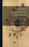 Euclid's Elements of Geometry: The First Six, the Eleventh and Twelfth Books