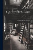 Q.p. Indexes, Issue 11 Q.p. Indexes, Issue 11