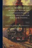 Annual Report of the Board of Railroad Commissioners of North Carolina, for the Year Ending ...; Volume 8