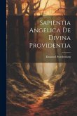 Sapientia Angelica De Divina Providentia