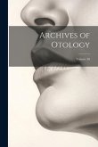 Archives of Otology; Volume 36