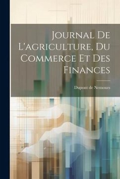 Cover Journal De L'agriculture, Du Commerce Et Des Finances