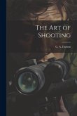 The Art of Shooting