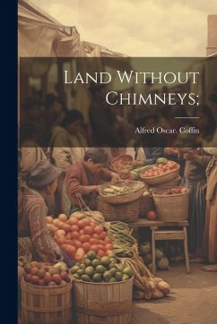Cover Land Without Chimneys;