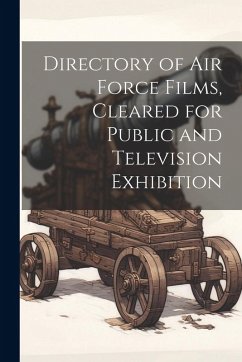 Cover Directory of Air Force Films, Cleared for Public and Television Exhibition