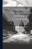 Proceedings Of The National Governors' Conference; Volume 1908