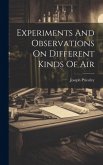 Experiments And Observations On Different Kinds Of Air Experiments And Observations On Different Kinds Of Air