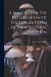 A Manual For The Preservation Of The... - Bild 1