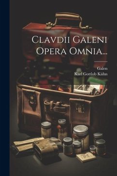 Clavdii Galeni Opera Omnia...