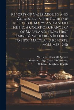 Cover Reports of Cases Argued and Adjudged in the Court of Appeals of Maryland and in the High Court of Chancery of Maryland, From First Harris & Mchenry's