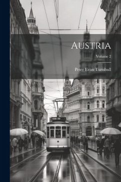 Austria; Volume 2 - Turnbull, Peter Evan