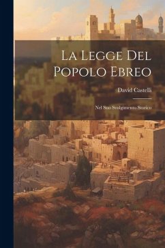 Cover La Legge Del Popolo Ebreo: Nel Suo Svolgimento Storico