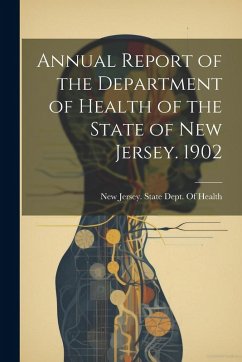Cover Annual Report of the Department of Health of the State of New Jersey. 1902