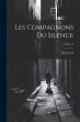 Les Compagnons Du Silence; Volume 3 - Bild 1
