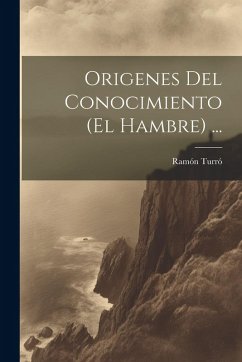Cover Origenes Del Conocimiento (El Hambre) ...